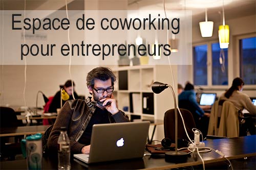 espace de coworking pour entrepreneur