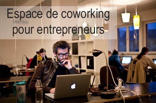 espace de coworking pour entrepreneur