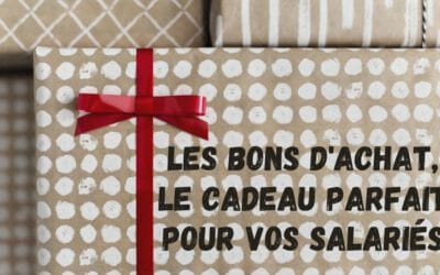 Les bons d’achat, le cadeau parfait pour motiver ses salariés